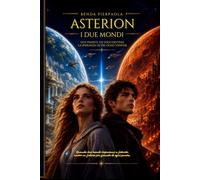 ASTERION I DUE MONDI