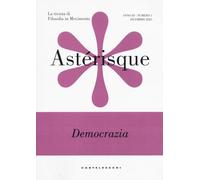 Astérisque. La rivista di filosofia in movimento (Vol. 1)