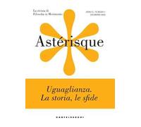 Astérisque. La rivista di filosofia in movimento. Vol. 1