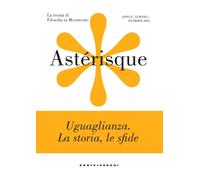 Astérisque. La rivista di filosofia in movimento. Vol. 1 - AA.VV.