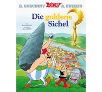 Asterix 05: Die goldene Sichel: Asterix und die goldene Sichel
