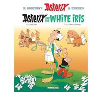 Asterix 40: Asterix and the White Iris: Volume 40