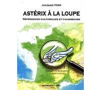 Asterix à la loupe: Références culturelles et calembours