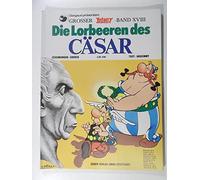 Asterix Band 18: Die Lorbeeren des Cäsar.