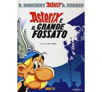 Asterix e il grande fossato. Ediz. illustrata. Vol. 25