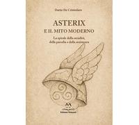 Asterix e il mito moderno. La spirale della serialità, della paro