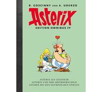 Asterix Edition Omnibus IV: Die Werkausgabe mit Leinenrücken. Asterix als Legionär - Asterix und der Arvenerschild - Asterix bei den Olympischen Spielen