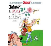 Asterix, la rosa e il gladio. Asterix collection