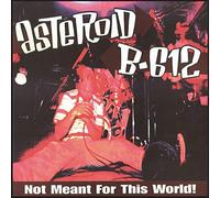 Asteroid B-612 - Not Meant For This World!