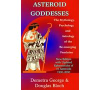 Demetra George Douglas Bloch Asteroid Goddesses (Tascabile)