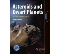 Asteroids and Dwarf Planets and How to Observe Them