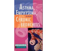Asthma, Emphysema, and Chronic Bronchitis: Pathophysiology for Nurses
