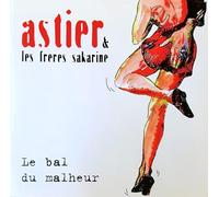 Astier & Les Frères Sakarine - Morceaux Choisis