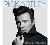 Rick Astley - Beautiful Life (deluxe) - Cd