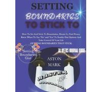 Aston Mark Setting Boundaries to Stick to (Tascabile)
