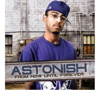 Astonish - From Now Until Forever
