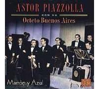 Astor Piazzola - Marron & Azul [Import]