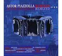 Astor Piazzola Remixed