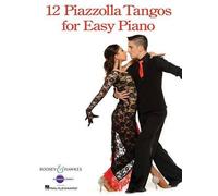Astor Piazzolla 12 Piazzolla Tangos for Easy Piano (Tascabile)