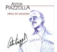 Astor Piazzolla - Anos De Soledad