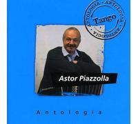Astor Piazzolla - Antologia