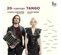 Astor Piazzolla Claudio Constantini/Louiza Hamadi: 20th Century Tango (CD) Album
