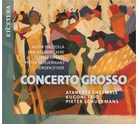Astor Piazzolla Concerto Grosso (CD) Album