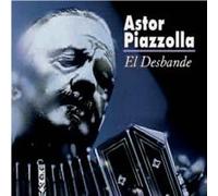 astor piazzolla - el desbande