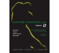 Astor Piazzolla for Trio Volume 2 - Flauto, Violino e Pianoforte