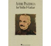 Astor Piazzolla for Violin And Guitar