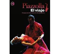 Astor Piazzolla, Hywel Davies – El viaje – 14 tanghi per sax alto e pianoforte – Boosey & Hawkes