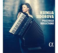 Astor Piazzolla Ksenija Sidorova: Piazzolla Reflections (CD) Album