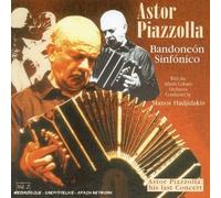 Astor Piazzolla & Manos Hadjidakis - Bandoneon Sinfonico