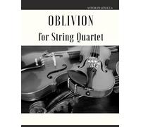 Astor Piazzolla Oblivion for String Quartet (Tascabile)