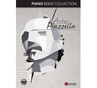 Astor Piazzolla. Piano solo collection - Piazzolla Astor