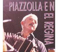 Astor Piazzolla - Piazzolla En El Regina
