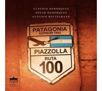 Astor Piazzolla Piazzolla: Patagonia Express Trio: Ruta 100 (CD) Album