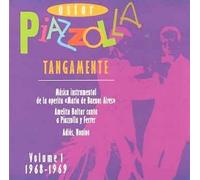 Astor Piazzolla - Tangamente Vol.1