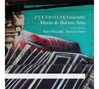 Astor Piazzolla ZVEZDOLIKI Ensemble: María De Buenos Aires (CD) Album