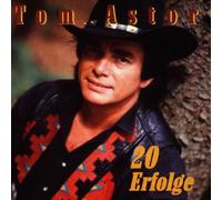 Astor,Tom - 20 Erfolge
