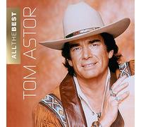 Astor, Tom - All The Best