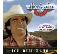Astor,Tom - Ich Will Mehr
