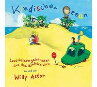 Willy Astor – Kindischer Ozean – CD