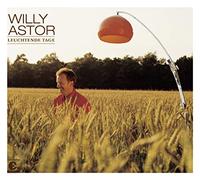 Astor, Willy - Leuchtende Tage