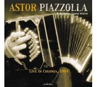 Astorquinteto Piazzolla Tango Nuevo - Live In Colonia, 1984 - 2 Cd