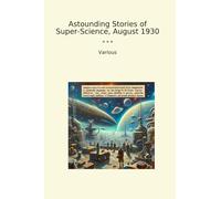 Astounding Stories of Super-Science, August 1930