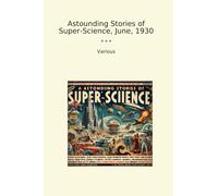 Astounding Stories of Super-Science, June, 1930