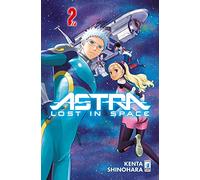 Astra. Lost in space (Vol. 2)