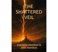 ASTRAEON: BOOK ONE - THE SHATTERED VEIL: 1