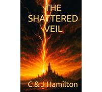 ASTRAEON: BOOK ONE - THE SHATTERED VEIL